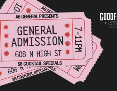General Admission: Goodfellas Pizzeria x A6 General