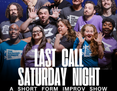 Hashtag Comedy Club Presents: Last Call Saturday Night!